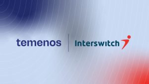 Interswitch Partners with Temenos to Scale Digital Banking Services Across Africa